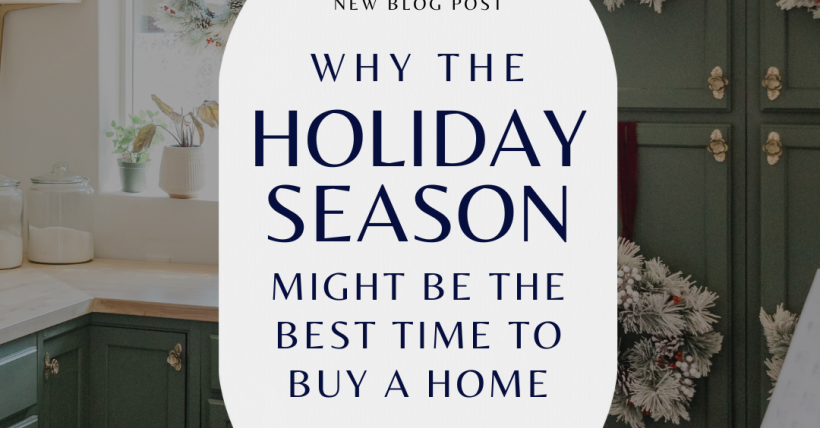 Why the Holiday Season Might Be the Best Time to Buy a Home